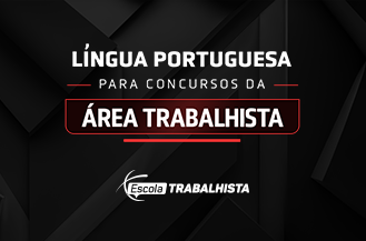 Língua Portuguesa para os concursos da área trabalhista - Cris Orzil
